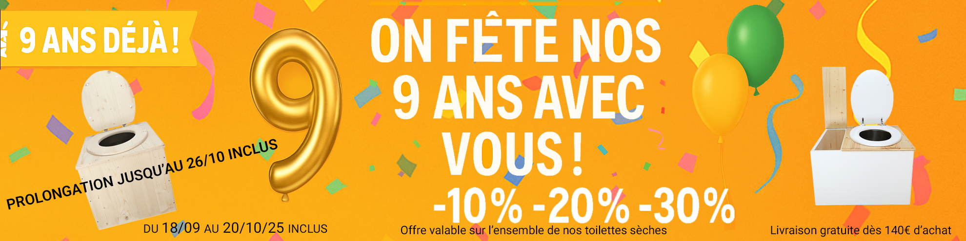Toilettes sèches à prix réduits, offre spéciale anniversaire