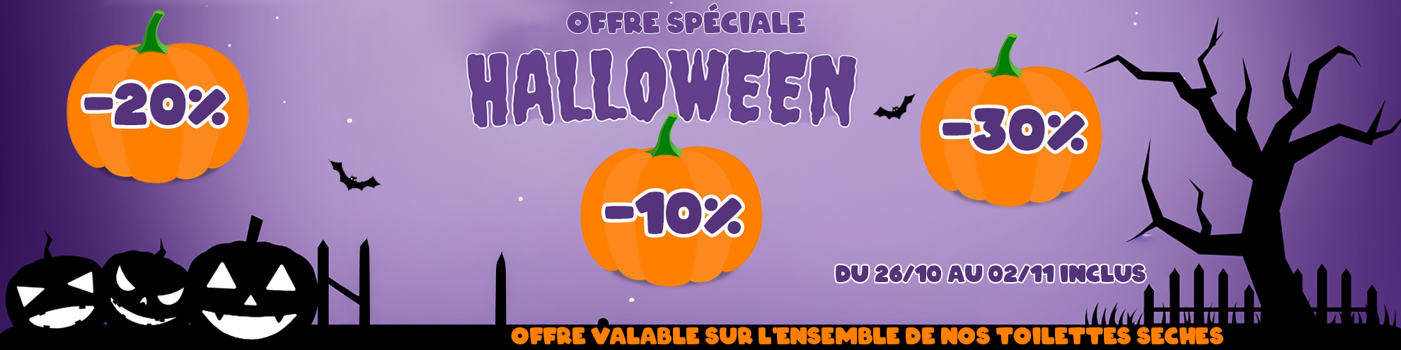 Offre spéciale Halloween 2025